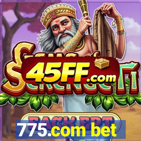 775.com bet